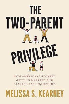 The Two-Parent Privilege: How Americans Stopped Getting Married and Started Falling Behind - Pdf
